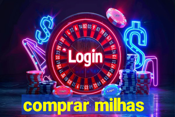 comprar milhas